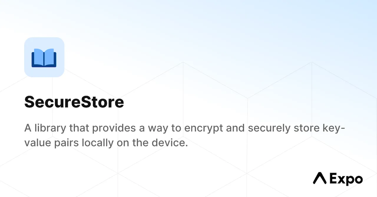Expo SecureStore